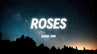 SAINt JHN - Roses (Imanbek Remix) (Lyrics)