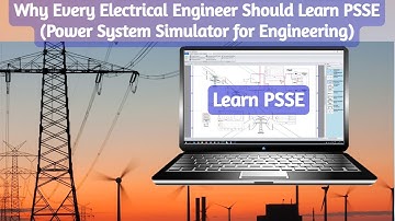 PSSE (Power System Simulator For Engineering) Amazing Tools for Electrical Engineers | PSS/E