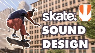 How To Make Skateboarding Sound Satisfying