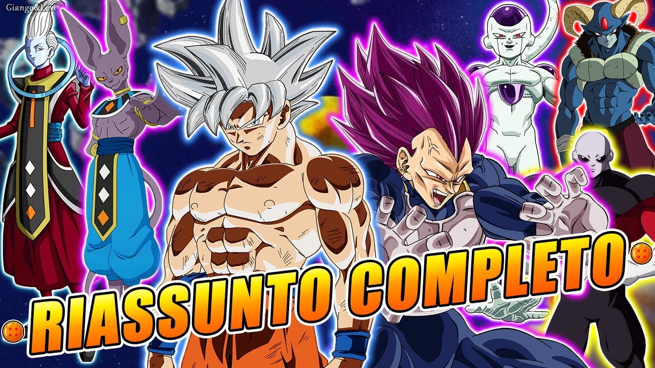Dragon ball super in 1 ORA | Riassunto Completo
