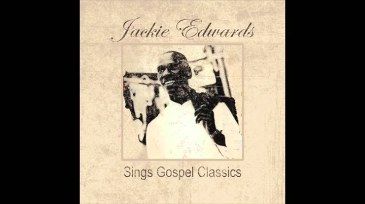 Jackie Edwards Sings Gospel Classics (Full Album)