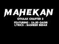 Mahekan  othaak chapter 3  ft sajid qadir  lyrics basheer bedar  qandeel production