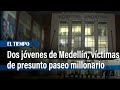 Dos jóvenes de Medellín, víctimas de presunto paseo millonario en Bogotá | El Tiempo