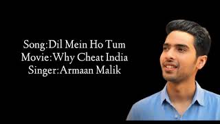 Dil Mein Ho Tum(LYRICS)- Armaan Mallik ❤️। Your Special। SunilMix Lyrics।Sanso Mein tum lyrics