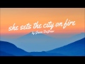 Gavin DeGraw - She Sets The City On Fire (lyrics)