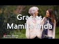 Gracias Mamita Linda Con Gaby Machuca