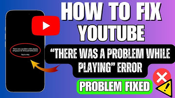 [FIXED] "There was a problem while playing" Playback ID on YouTube Android- 100% RESOLVED