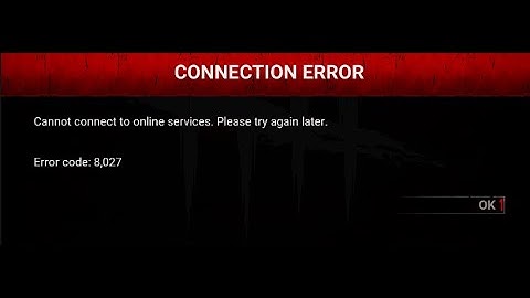 Dead by Daylight Game - Network Error - Cannot connect to online services - Error Code - 8027