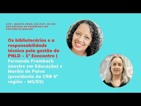 Os bibliotecários e a responsabilidade técnica pela gestão do PNLD - 1º Encontro