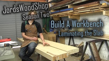 202: Build a solid workbench on a budget (split top roubo) -- Part 1 laminating the top