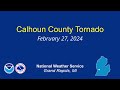 February 27th to 28th, 2024 Calhoun County, Michigan Tornado
