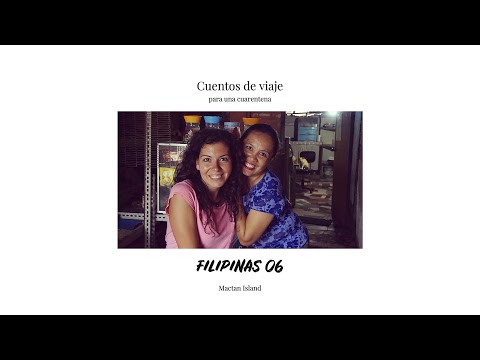 Cuentos de viaje para una cuarentena: Filipinas 06