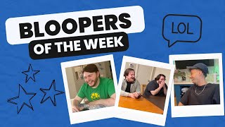 Our Favorite Bloopers - Volume 3