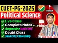CUET PG 2025 Political Science Online Live Course | Cuet Pg MA Political Science Preparation 2025