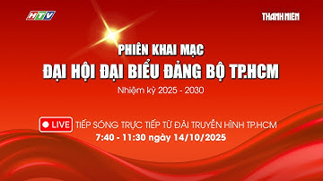 🔴 [TRỰC TIẾP] Phiên khai mạc Đại hội đại biểu Đảng bộ TP.HCM nhiệm kỳ 2025 - 2030