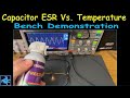 #106 -  Capacitor ESR vs. Temperature Demonstration