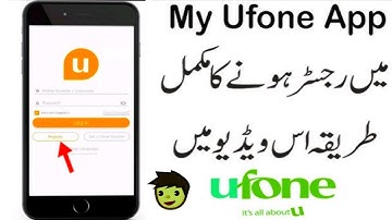 How to Register in My Ufone App | How to Create My Ufone App Account | How to Login in My Ufone App