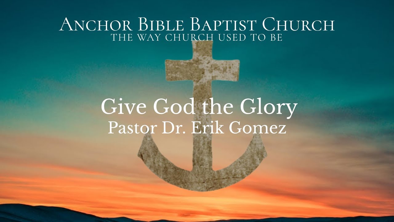 Give God the Glory