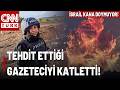 Suçu İsrail'i İfşalayan Haber Yapmaktı: İsrail, Lübnanlı Gazeteciyi Önce Tehdit Etti Sonra Katletti!