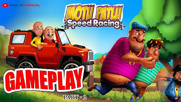 Motu Patlu Speed Racing Gameplay | Motu Patlu New Video  (android, ios) Part- 2