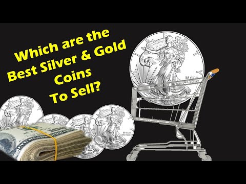 WHAT ARE THE BEST COINS TO SELL? Which Silver And Gold Bullion?
