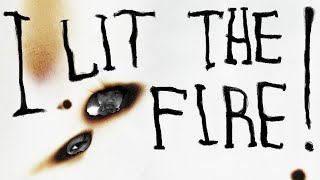 2025 - I Lit the Fire! - teaser