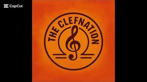 The ClefNation (Official Intro Song)