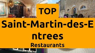 Top Restaurants to Visit in Saint-Martin-des-Entrees, Bayeux | Calvados - English
