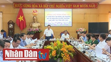 Bộ Tài nguyên và Môi trường làm việc tại Bắc Kạn