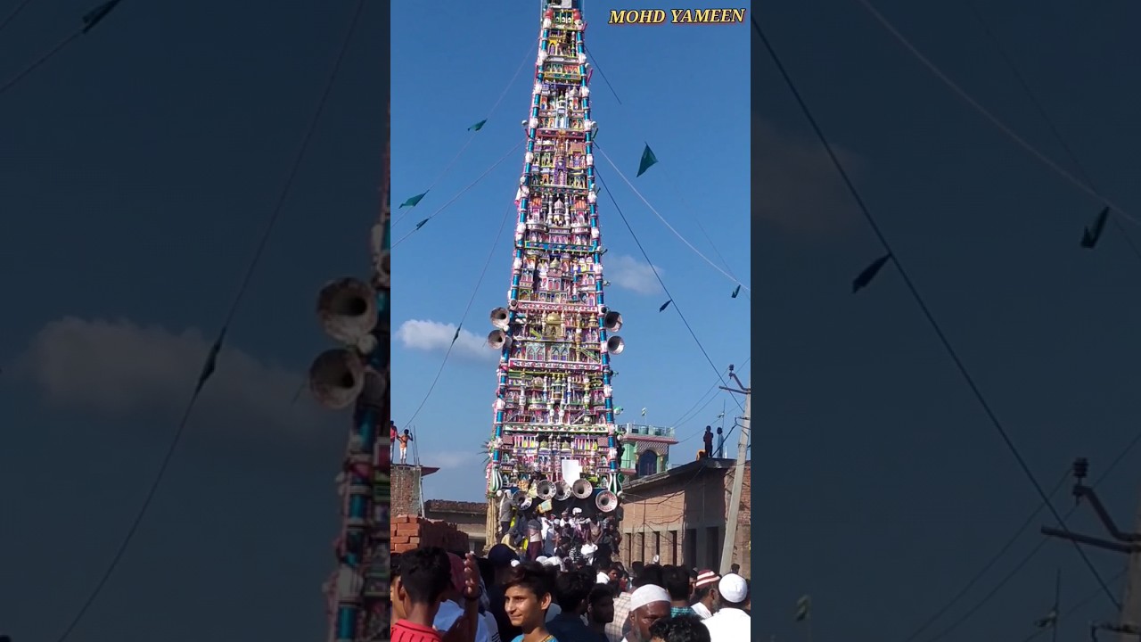 Khubsurat 🥀 TAJIYA RAMPUR 🌺UP Mistry MOHD 🌼YAMEEN 