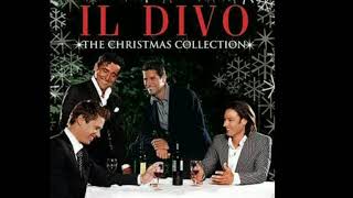 Il Divo - Adeste Fideles o come all ye faithfull