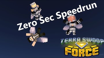 WR: Terra Swoop Force | 0 Sec Speedrun |Tunnel 3 Exploits | Java Edition (IGT)