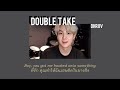 [thaisub]Double take - dhruv | cutie sub