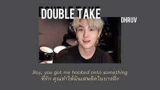 [thaisub]Double take - dhruv | cutie sub