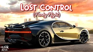 DJ MIX - Lost Control (FunkyNight) New 2023