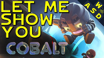 Let Me Show You Cobalt | First Impressions PC Preview