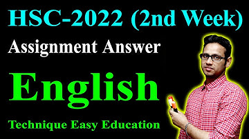 HSC English 2nd Week Assignment Answer 2022 | এইচএসসি ২য় সপ্তাহের ইংরেজি অ্যাসাইনমেন্ট উত্তর ২০২২