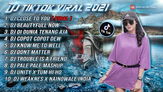 DJ CLOSE TO YOU FVNKY NIGHT SLOW BASS VIRAL TIKTOK  TERBARU 2021 | RAWI BEAT YANG KALIAN CARI CARI