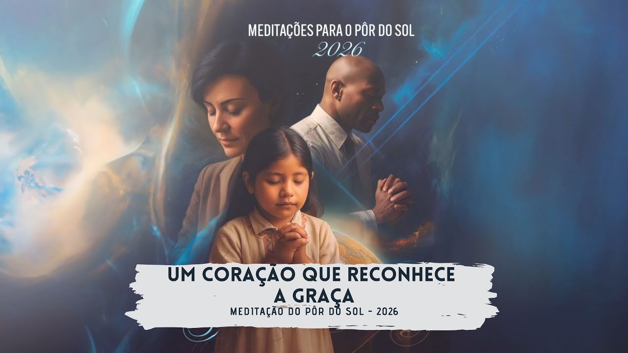MEDITAÇÃO DO PÔR DO SOL | 23.01.2026