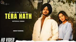 Tera Hath - Nirvair Pannu New Song |  Video | Album INSTLS 11 | New Punjabi Songs