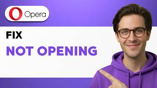 How to Fix Opera Browser Not Opening [2026 Full Guide] screenshot 5