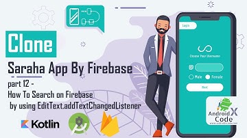 Clone Sarahah App By Firebase Part 12  How To Search on Firebase by using EditTextaddTextChangedList