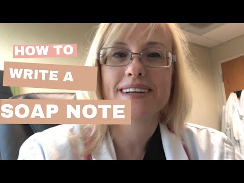 How to Write a SOAP Note