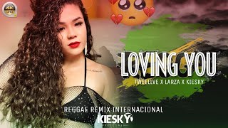 REGGAE REMIX 2023 - Loving You | Produced by KIESKY | Romantic International Song