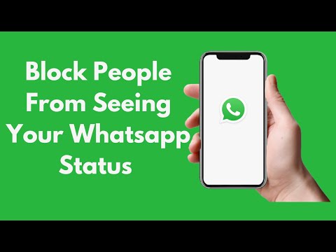 How to Block People From Seeing Your Whatsapp Status iPhone & Android (Updated)