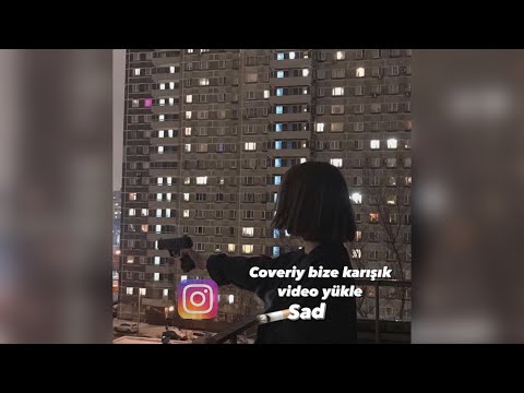 Sad 🚬 Coveriy bize karışık video yükle 6