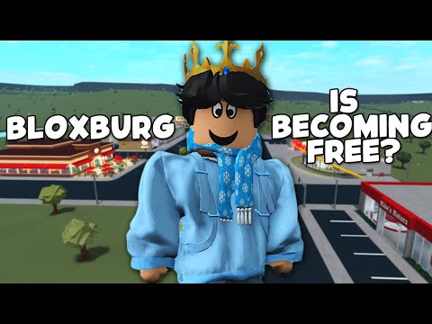 NEWS! BLOXBURG is GOING TO BE FREE IN THE FUTURE