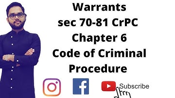 Warrants || Sec 70-81 CrPC || Chapter 6 || Code Of Criminal Procedure || Robkar ||