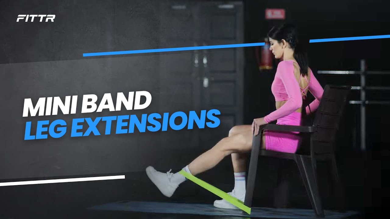 How To Do Mini Band Leg Extensions