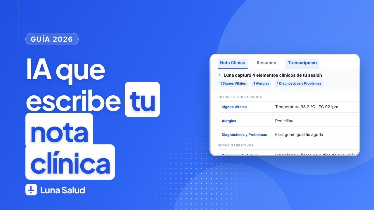 IA que escribe tu nota clínica mientras consultas